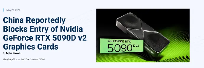 曝英伟达RTX 5090D V2显卡已被禁止进入中国大陆
