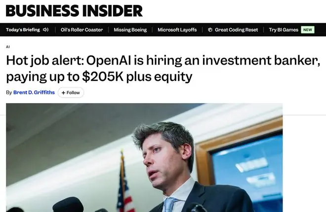 加码金融赛道,OpenAI 高薪招揽投行专家布局 AI 投行业务